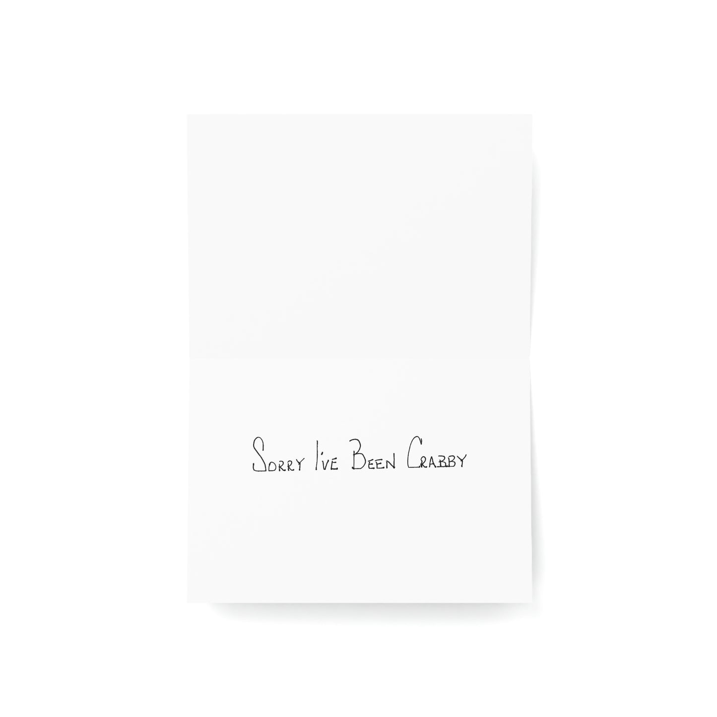 Sorry/Apology - Sorry I've Been Crabby