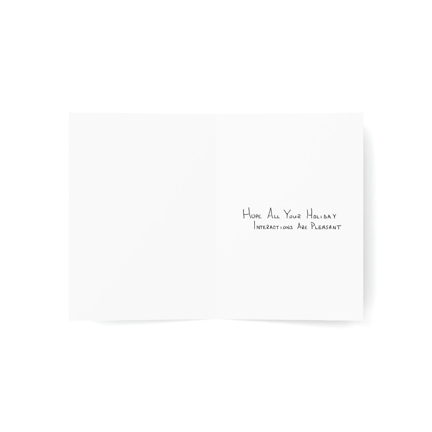 Christmas - Hope All Your Holiday Interactions are Pleasant