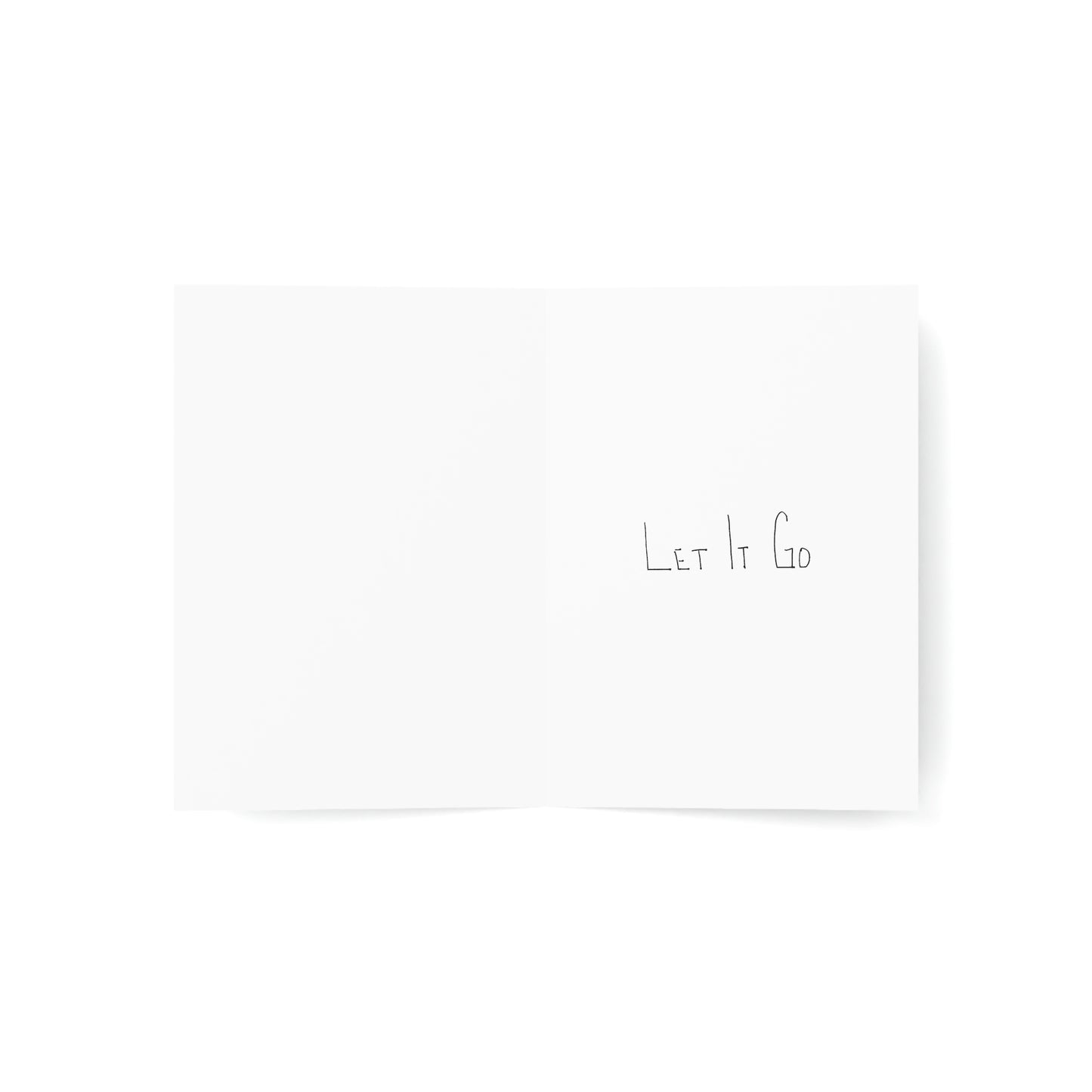 Encouragement/Support - Let it Go